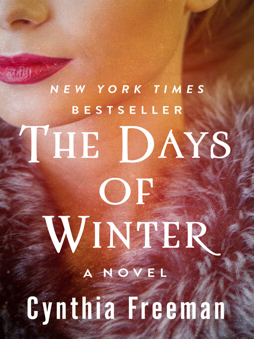 Title details for Days of Winter by Cynthia Freeman - Available